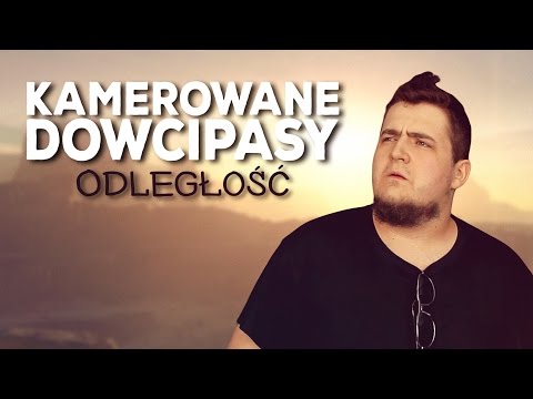 Kamerowane Dowcipasy: Odległość | KAMEROWANI