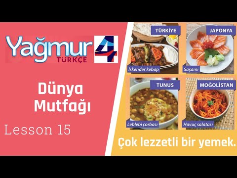 Turkish Intermediate Lesson 15, Dünya Mutfağı, World Cuisine
