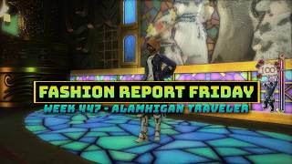 FFXIV: Fashion Report Friday - Week 447 : Ala Mhigan Traveler