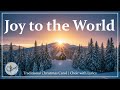 Joy To The World Traditional Christmas Carol Choir With Lyrics Sunday 7pm Choir