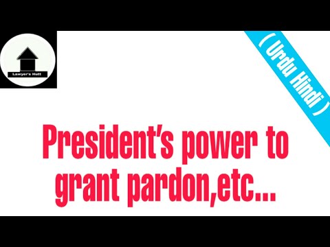 Article 45 Powers of President to grant pardon,etc|Urdu Hindi | Lawyers Hutt