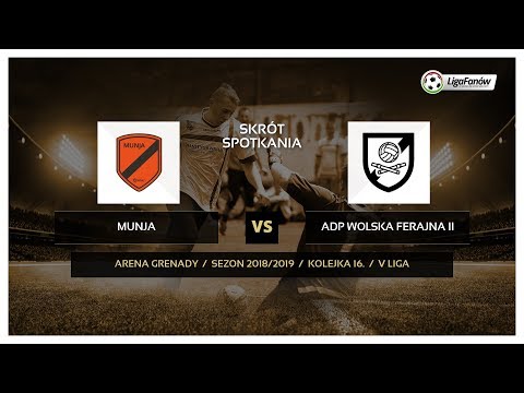 Liga Fanów: Munja - ADP Wolska Ferajna II ( wiosna 2019 )
