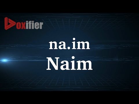 How to Pronunce Naim in French - Voxifier.com