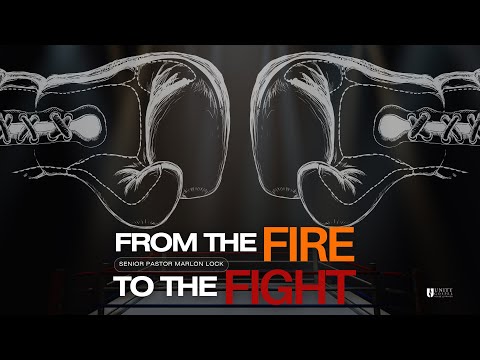 Unity Gospel House of Prayer | Senior Pastor Marlon Lock | "From the Fire to the Fight"
