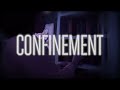 Confinement Trailer