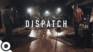 Dispatch - Painted Yellow Lines | OurVinyl Sessions