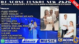 Download lagu DJ ACONG_ PIANO REBORN X SAKEK DUKALEH FUNKOT SPECIAL PUTRI ELKASIH & KHOIRON EVENDI (2026) mp3 Download lagu DJ ACONG_ PIANO REBORN X SAKEK DUKALEH FUNKOT SPECIAL PUTRI ELKASIH & KHOIRON EVENDI (2026) mp3
