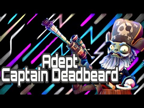 Captain Deadbeard Top Builds and Tips | PVZ Battle For Neighborville