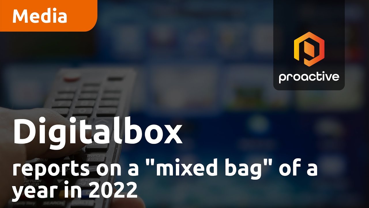 Digitalbox reports on a "mixed bag" of a year in 2022