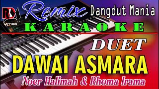 Download lagu Dawai Asmara - Karaoke Duet Rhoma Irama Ft Noer Halimah || Dj Mix Dut Orgen Tunggal mp3