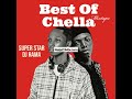 Best Of Chella DJ Mix Chella Songs DJ Mixtape