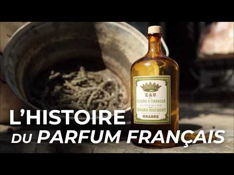 L'histoire de la parfumerie française