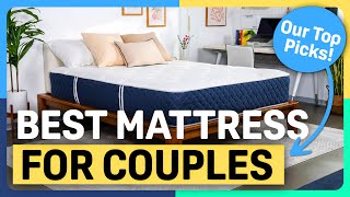 The Best Mattress for Couples - Our Top Picks!