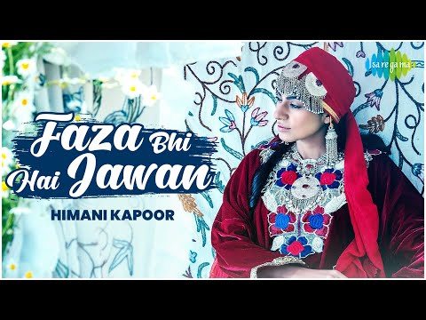 Faza Bhi Hai Jawaan | Himani Kapoor | Paras Nath | Sufiscore I Cover Song