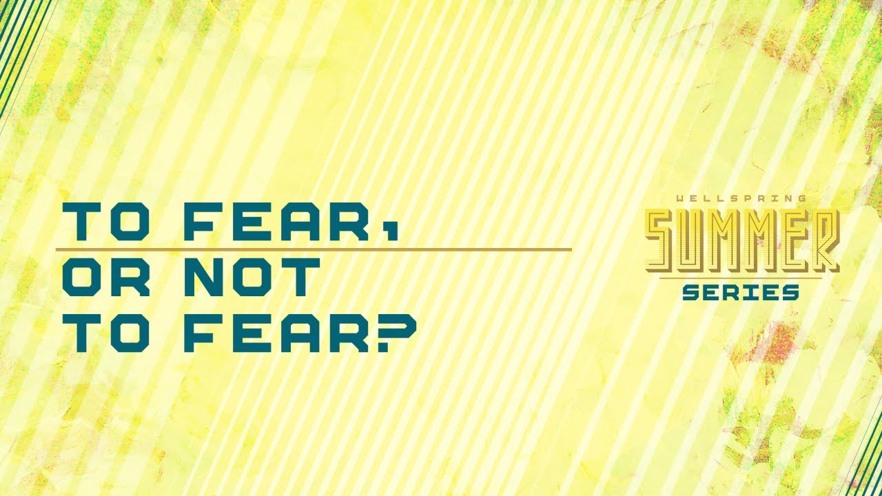 To Fear or Not to Fear?