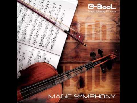 C- BooL - Magic Symphony ft  Giang Pham
