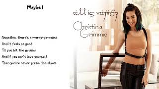 Christina Grimmie - Maybe I (Lyrics)