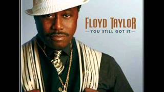 Floyd Taylor - I Forgot To Remember