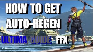 FFX - How to get Auto-Regen