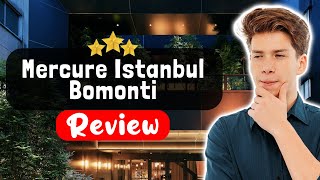 Mercure Istanbul Bomonti Hotel Review - The TRUTH About This Place