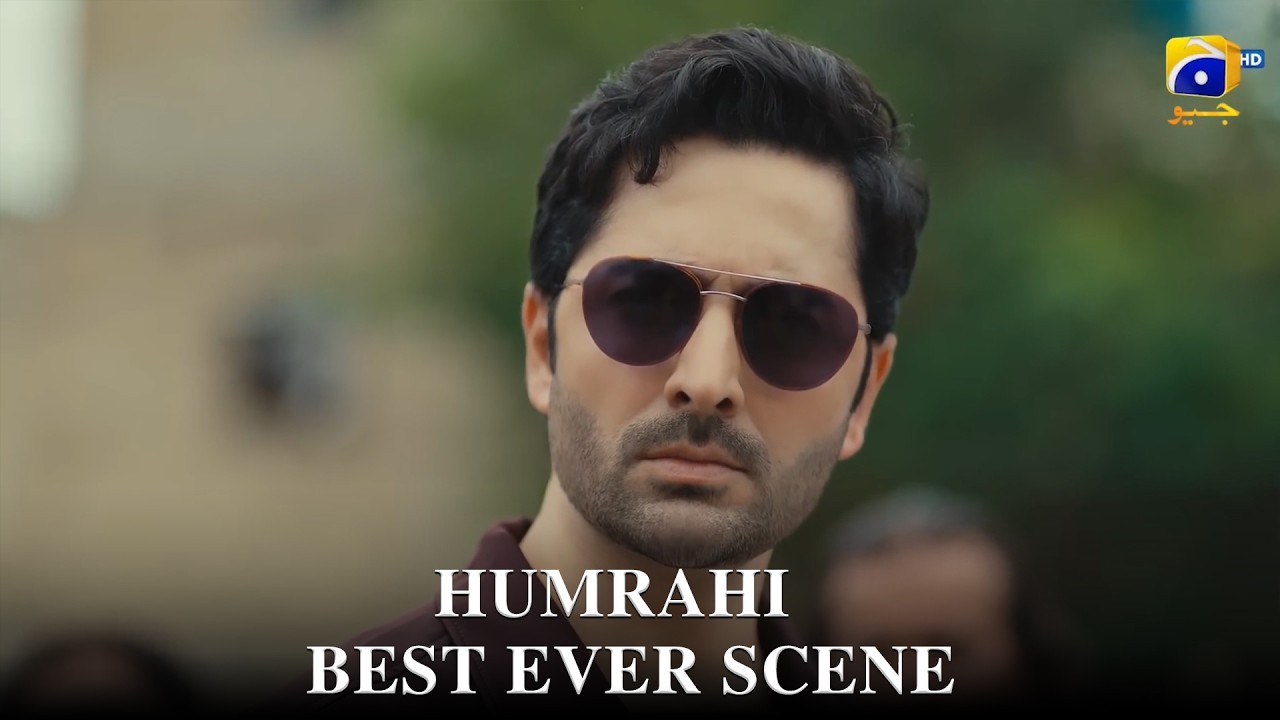Humrahi | 𝐁𝐞𝐬𝐭 𝐒𝐜𝐞𝐧𝐞 𝟎𝟏 | Danish Taimoor - Hiba Bukhari - Shahzad Nawaz | Har Pal Geo