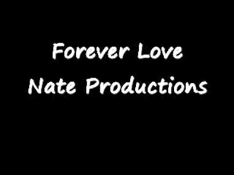 Forever Love Nate Productions