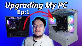 Episode 1 : Upgrading My Gaming PC