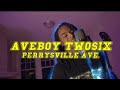 AveBoy TwoSix Perrysville Ave Official Video