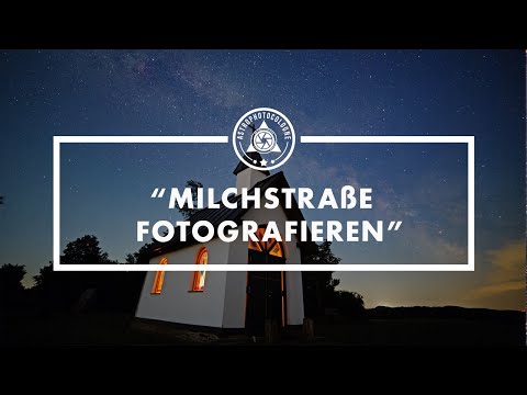 Milchstraße Fotografieren Tutorial - 2020//Ausrüstung, Tipps und Tricks und Bildbearbeitung.