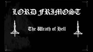 LORD FRIMOST  - The Wrath of Hell