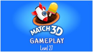 Match 3D 📱 Gameplay Level 27 | No booster used