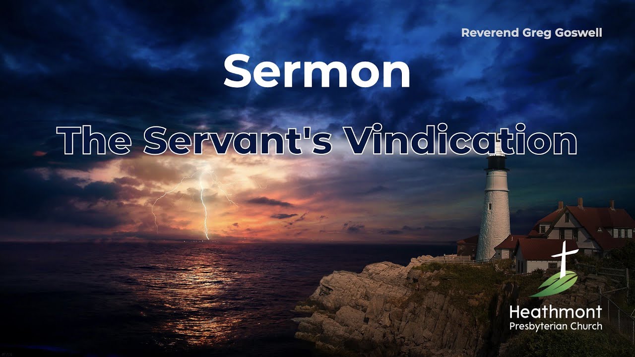 The Servant's Vindication