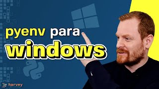 Instalando Pyenv para Windows