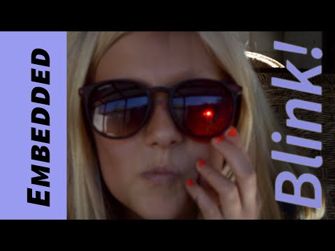 Blink! The Hello World of Embedded Systems.