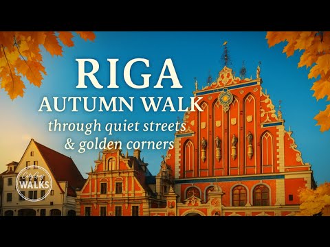 Riga Autumn Walk – Through Quiet Streets and Golden Domes | 4K Walking Tour