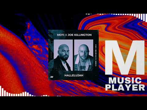 MOTi x Joe Killington - Hallelujah