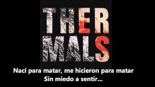 Born To Kill - The Thermals