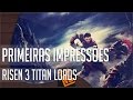 Risen 3 Titan Lords Gameplay Primeiras Impress es pt br