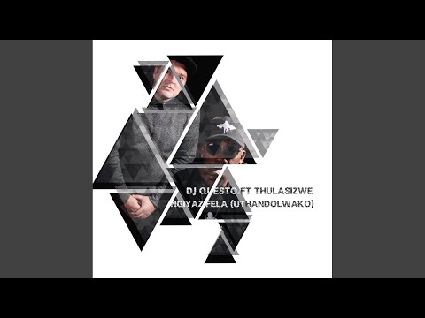 Ngyazifela (Uthandolwako) (Original Mix)
