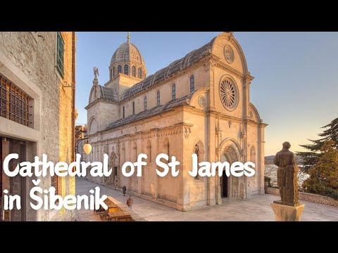 Exploring the Majestic Cathedral of St James in Šibenik, Croatia