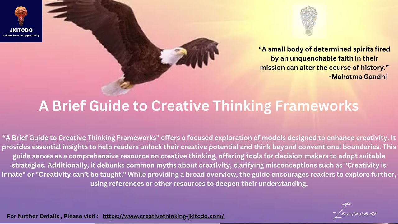 A Brief Guide to Creative Thinking Frameworks