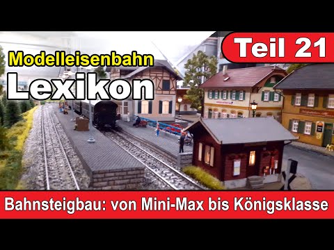 Modelleisenbahn Lexikon: H0 Bahnsteige - Bausätze und DIY (Eigenbau)