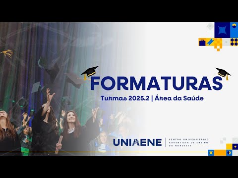 FORMATURA DE ODONTOLOGIA E PSICOLOGIA - TURMA 2025.2