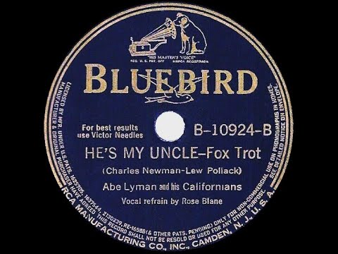 1940 Abe Lyman - He’s My Uncle (Rose Blane, vocal)