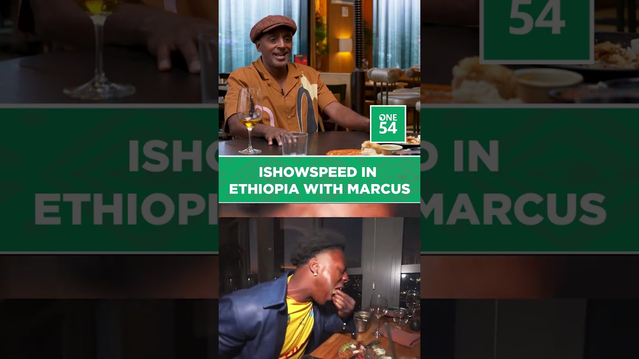 IShowSpeed In Ethiopia With Marcus | One54 Africa Podcast