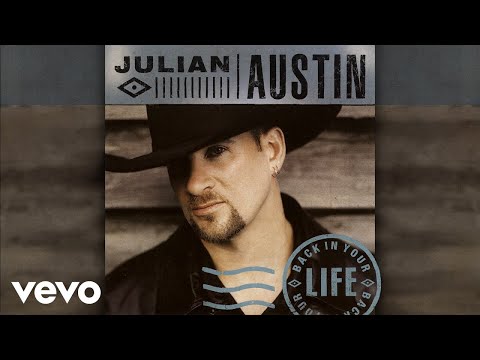 Julian Austin - Back in Your Life (Official Audio)
