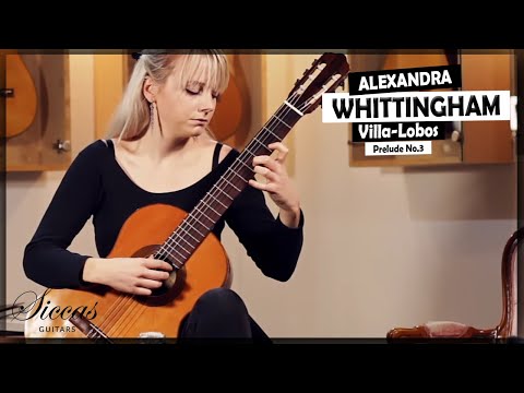Alexandra Whittingham plays the Prelude 3 by Heitor Villa-Lobos at Siccas Guitars | Classical Guitar