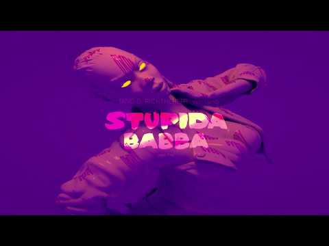 Iang D x RichTheHerb feat. Laeso - STUPIDA BABBA (Prod. Flip)