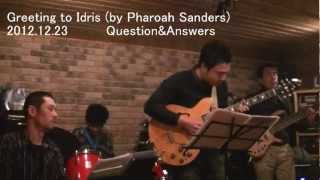 「Greeting to Idris」　by　Pharoah Sanders