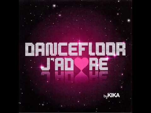 Kika - Dancefloor J'adore (Radio Edit).wmv.flv